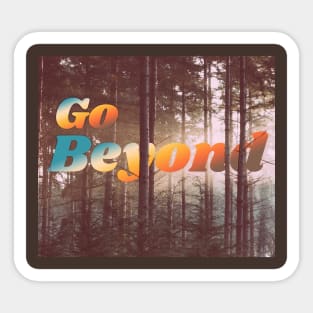 Go Beyond Typographical Forest / Woodland Sticker